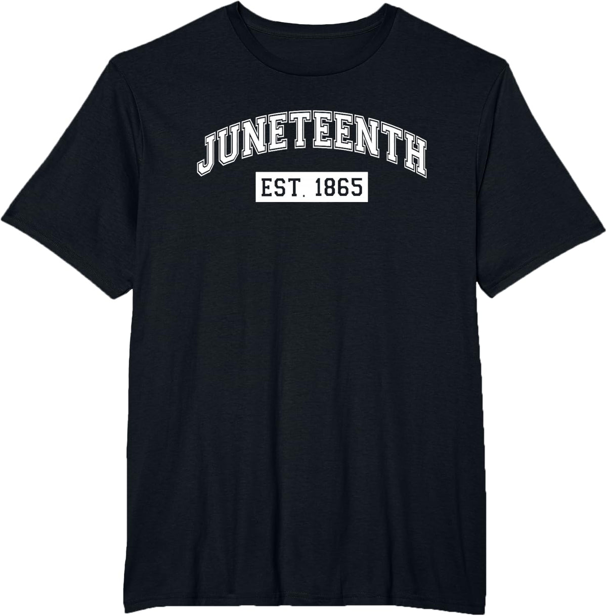 Juneteenth Est 1865 T-Shirt - Black