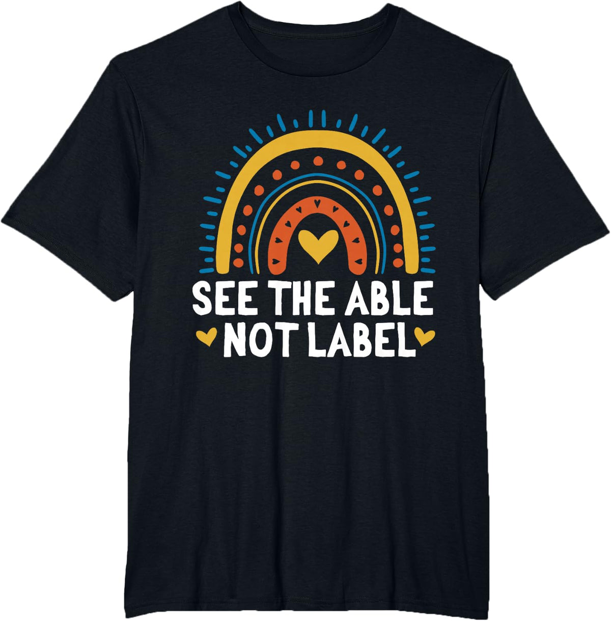 Special Education Teacher - See The Able Not Label T-Shirt - Black