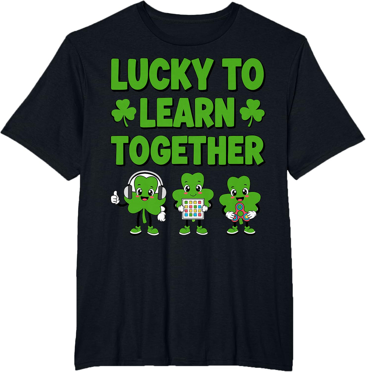 Lucky to Learn Together - St. Patrick's Day SPED Teacher T-Shirt - Black