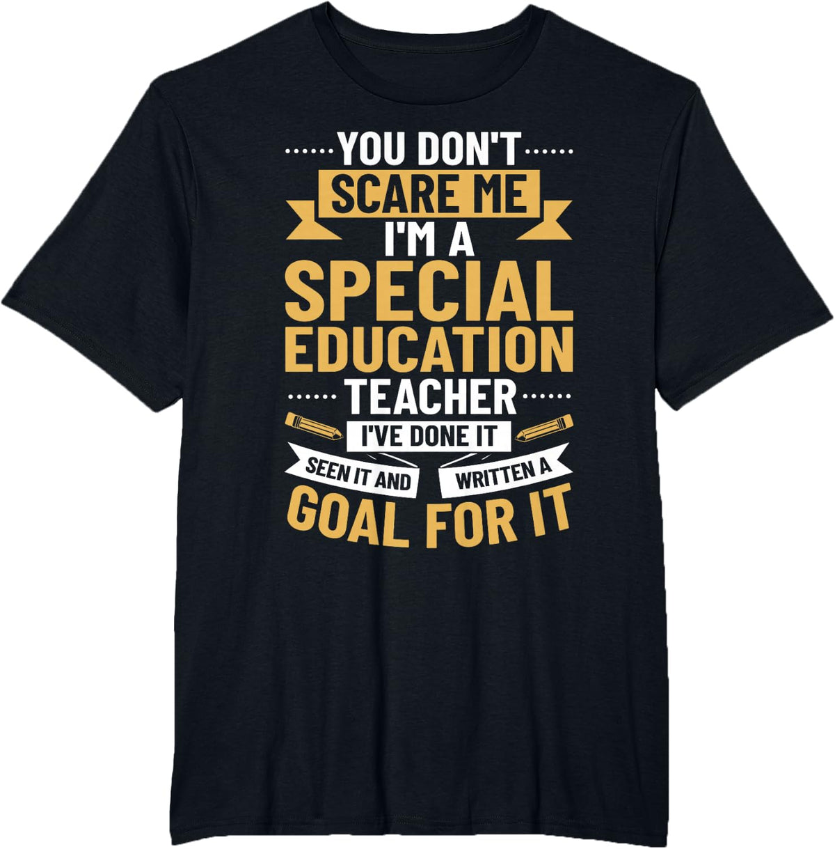Special Education Teacher Sped Teachers Teaching Quotes T-Shirt - Black