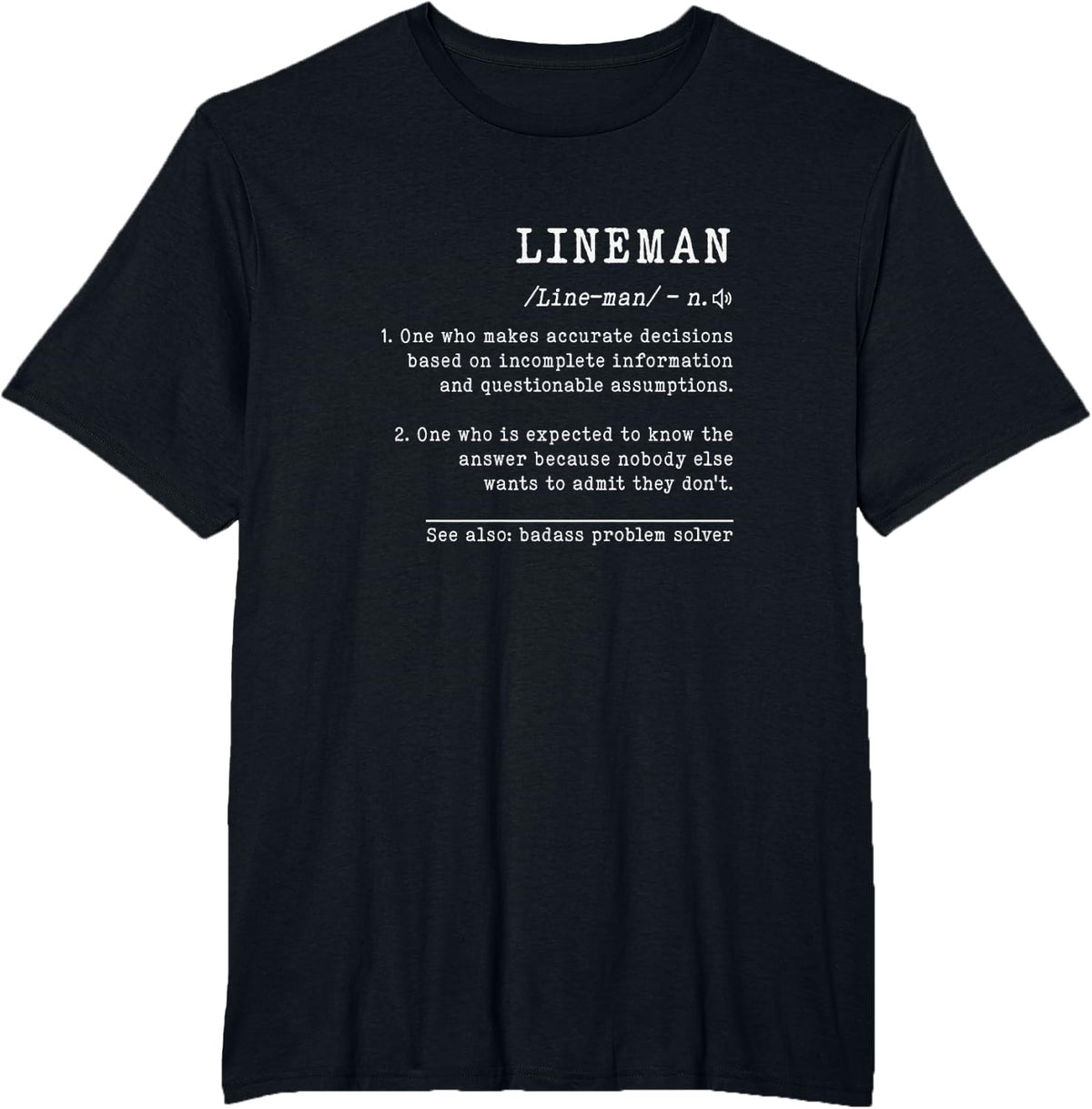 Lineman Funny Dictionary Definition Term T-Shirt - Black