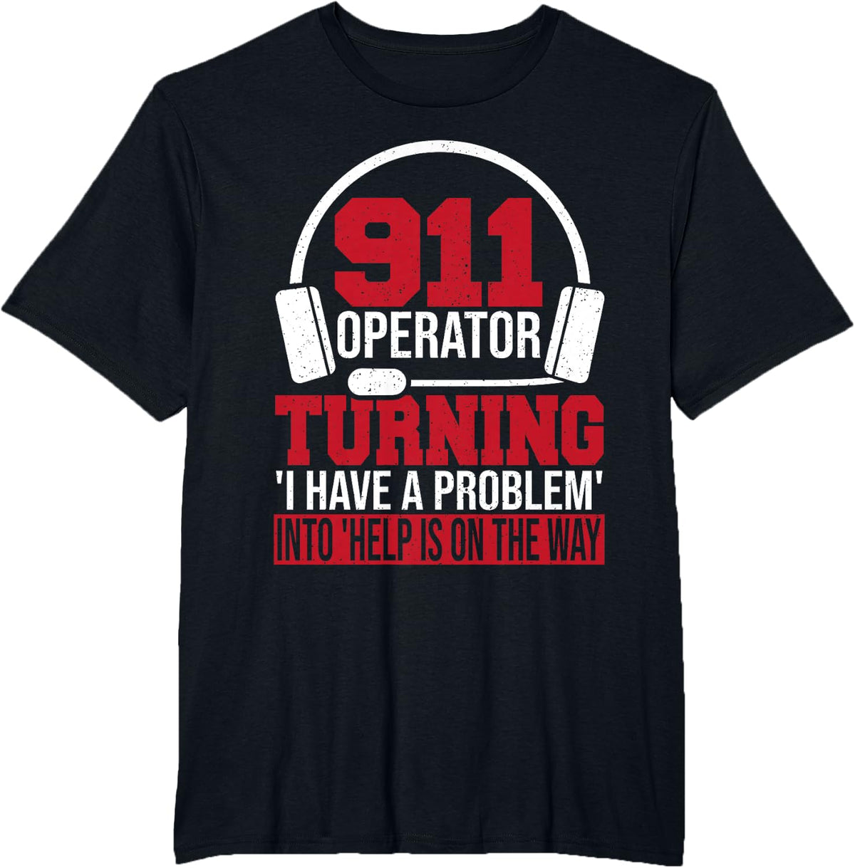 Fire Department Public Safety Dispatcher First Responders T-Shirt - Black