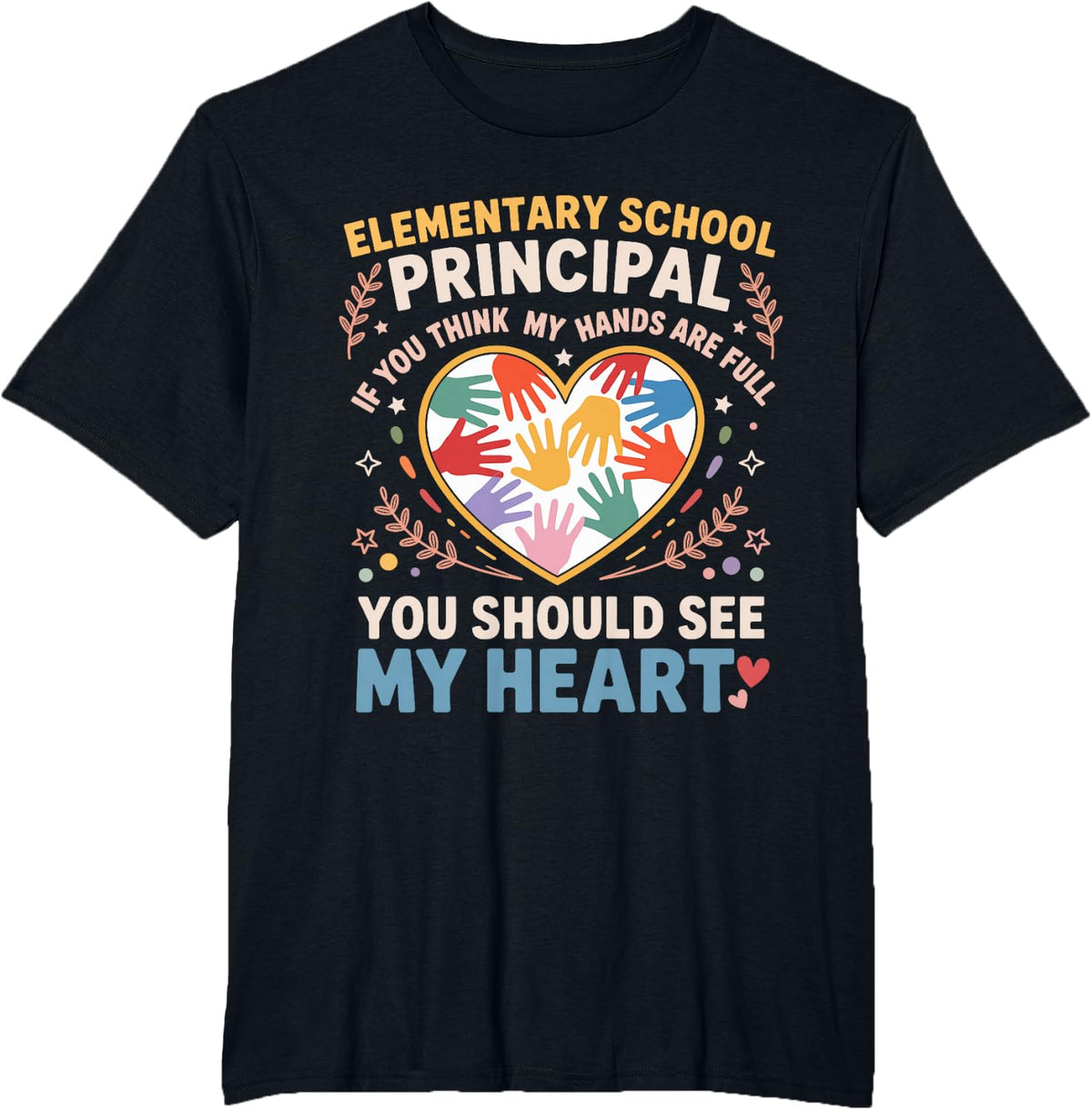 1st Day of Elementary School Principal Appreciation Heart T-Shirt - Black