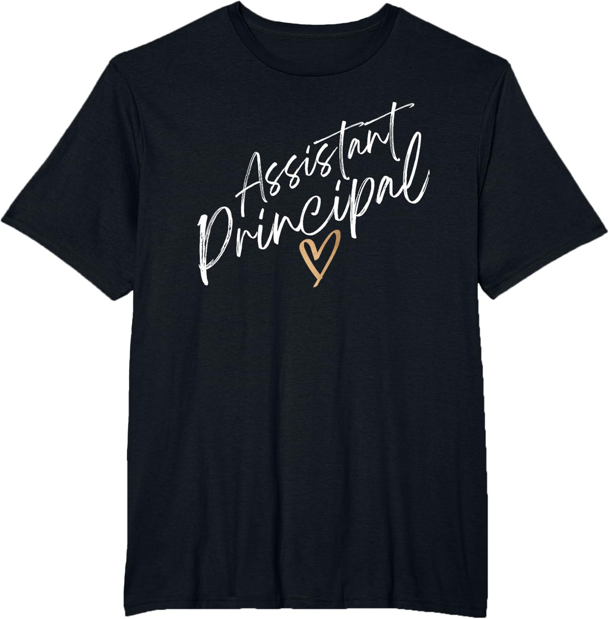 Assistant Principal Appreciation Assistant Principals Heart T-Shirt - Black