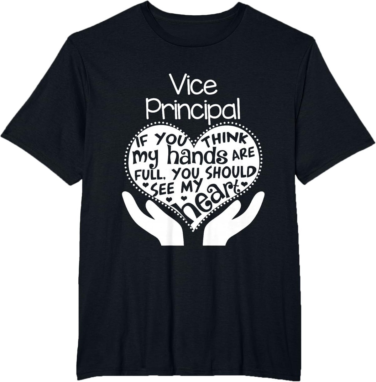 Vice Principal T shirt Heart Hands School Team Group Gift T-Shirt - Black