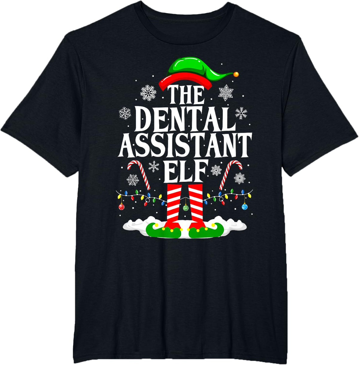 The Dental Assistant Elf Funny Christmas Dental Assistant T-Shirt - Black