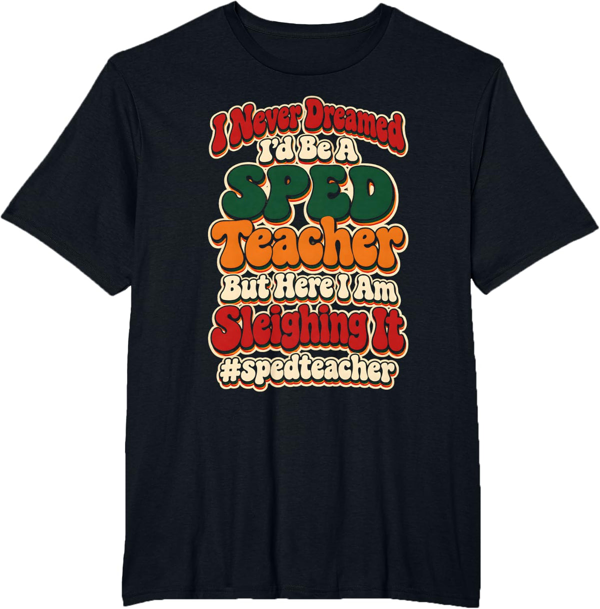 SPED Teacher Christmas Sleighing It Groovy Holiday T-Shirt - Black