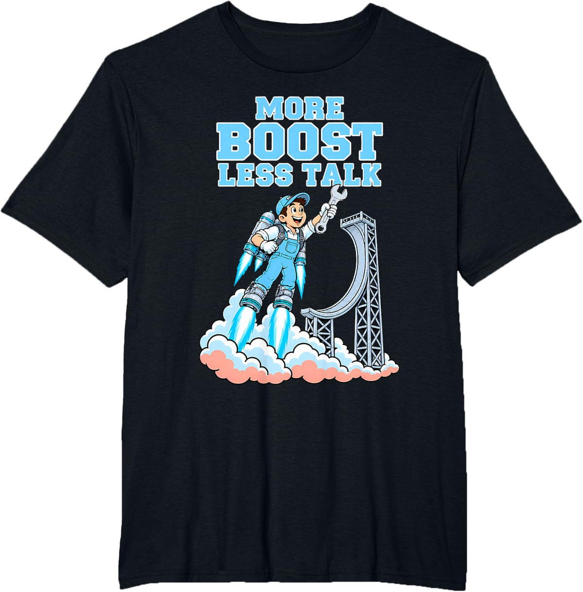 More Boost Less Talk Mechanic Appreciation Funny T-Shirt - Black