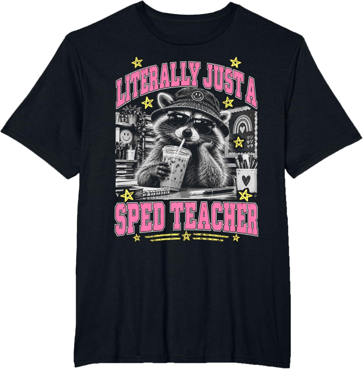 Literally Just A Sped Teacher Funny Raccoon Special T-Shirt - Black
