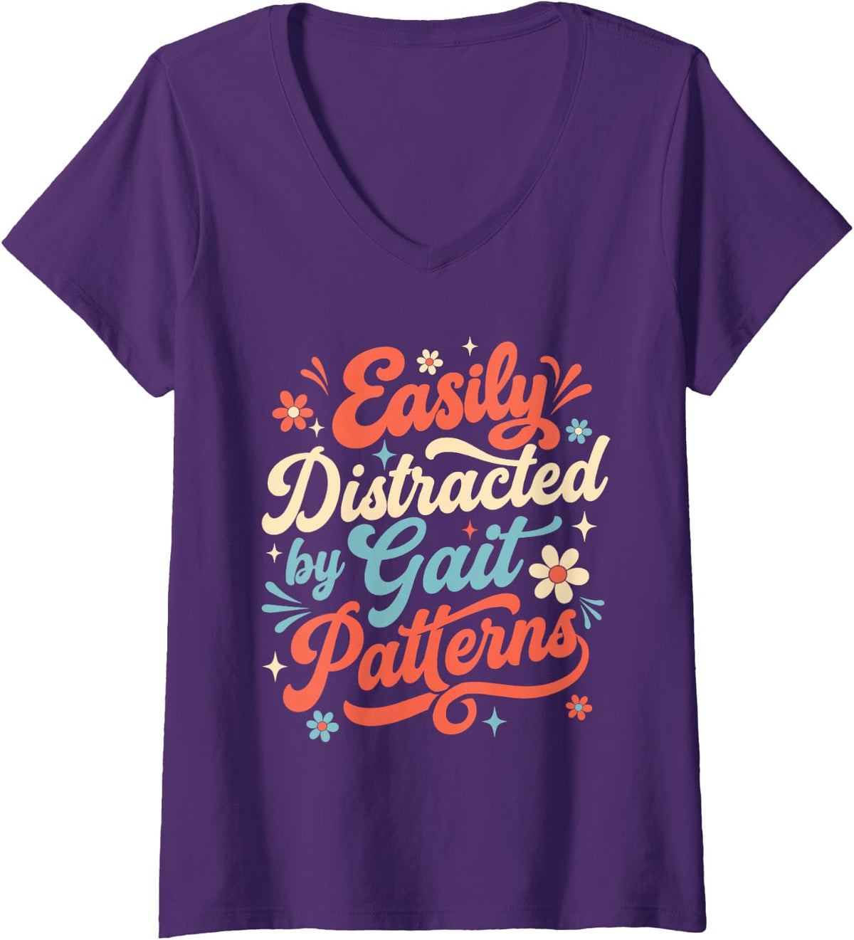 Women's Easily Distracted By Gait Patterns - Chiropractor Chiro Life V-Neck T-Shirt - Purple