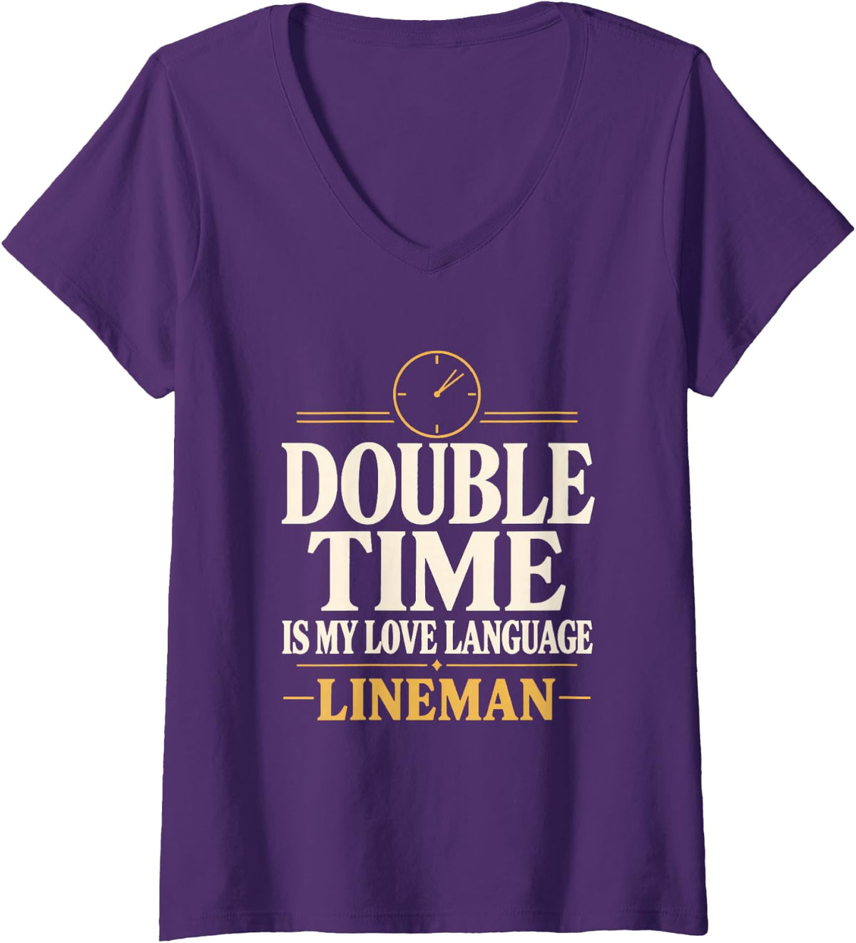 Women's Double Time is My Love Language Lineman Overtime Double Time V-Neck T-Shirt - Purple