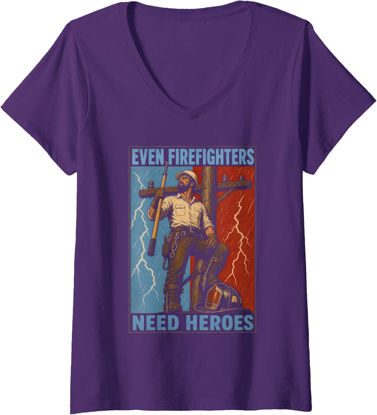 Women's Even Firefighters Need Heroes Power Lineman Storm V-Neck T-Shirt - Purple