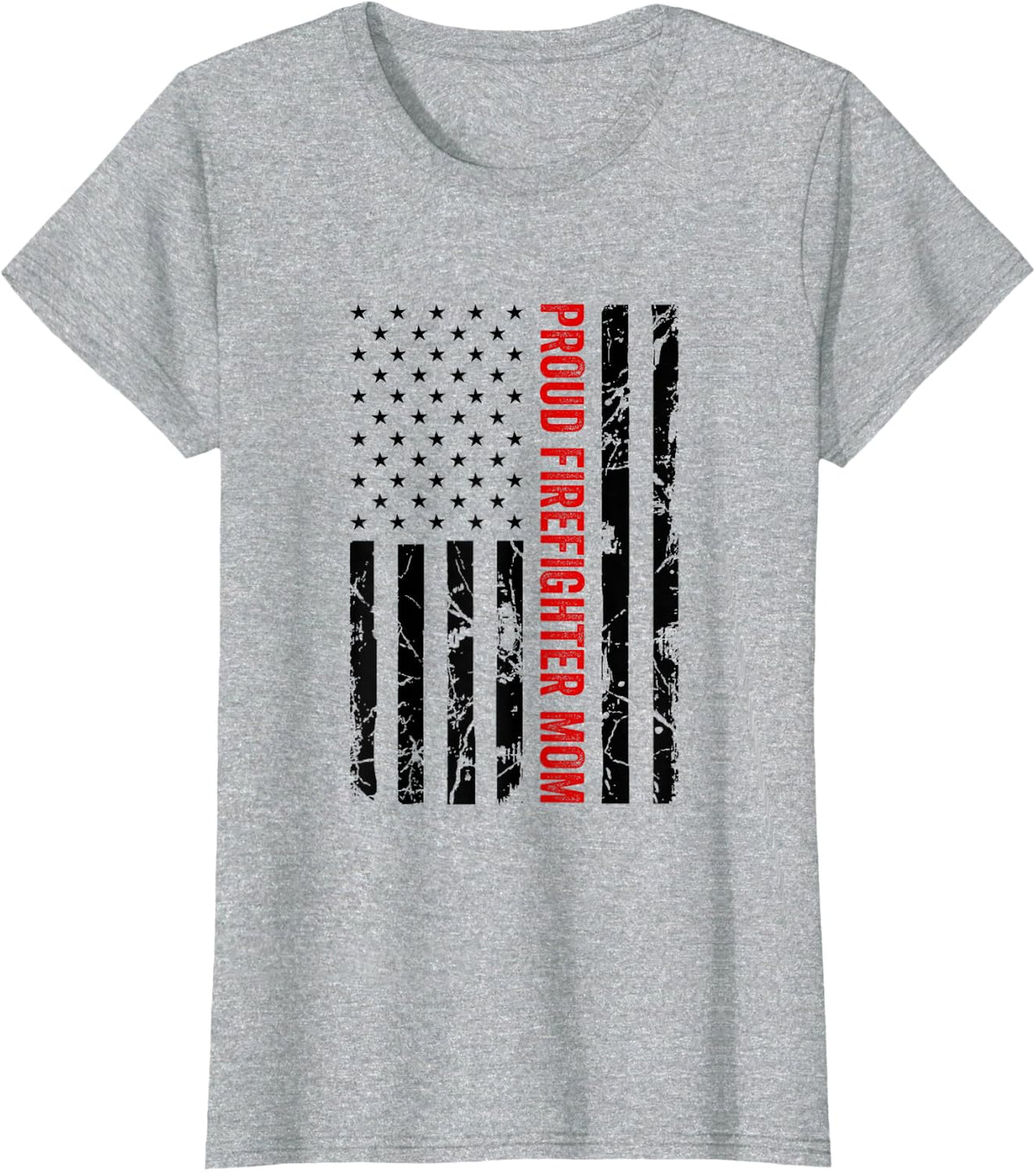 Proud Firefighter Mom Fire Department Fire Truck Fire Engine T-Shirt - Heather Grey