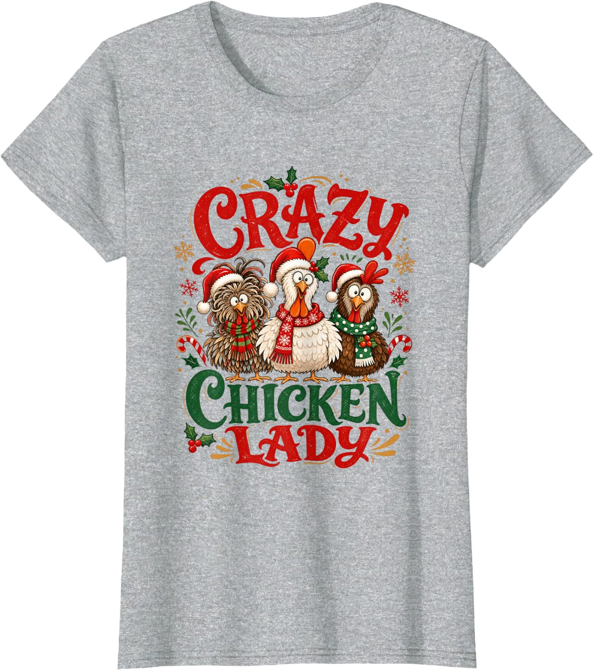 Crazy Chicken Lady Christmas T-Shirt - Heather Grey