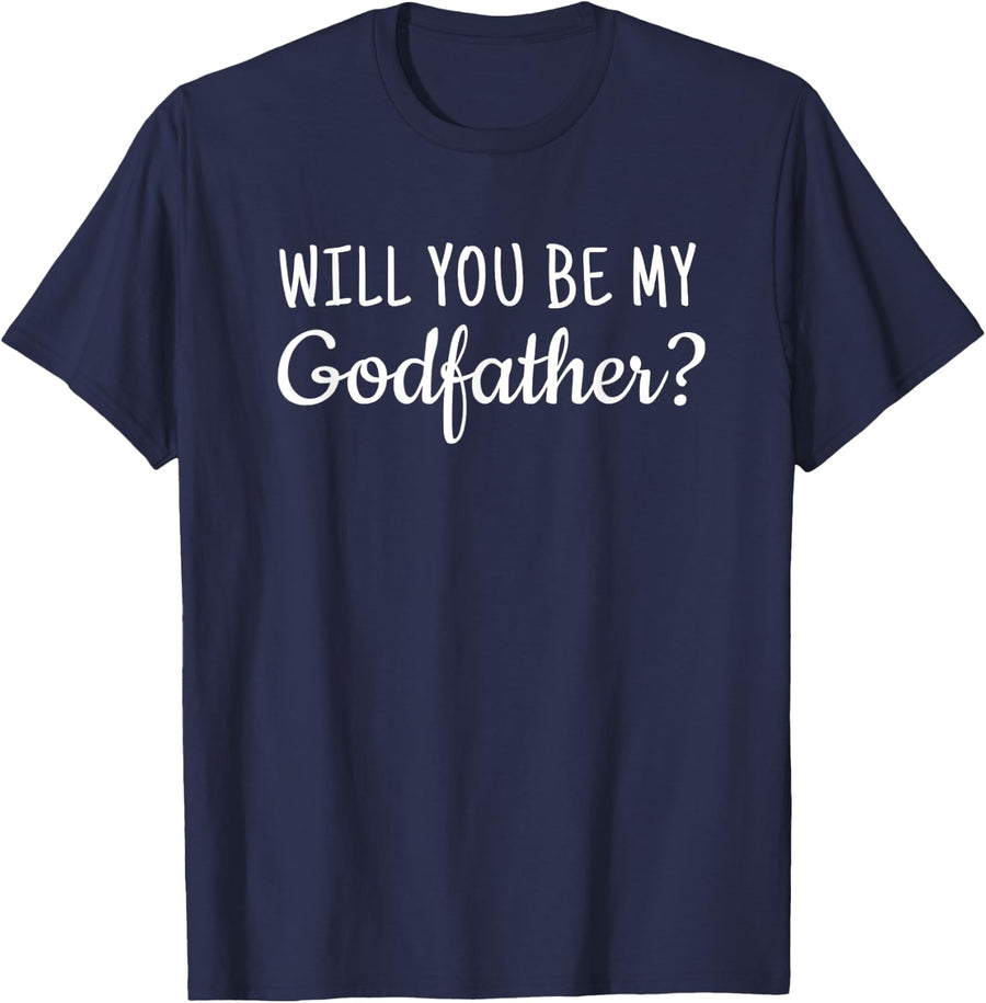 Christian Water Baptism | Will You Be My Godfather Shirt T-Shirt - Navy Blue