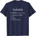 Inshallah Funny Muslim Definition Arab Mom Dad Baba T-Shirt - Navy Blue