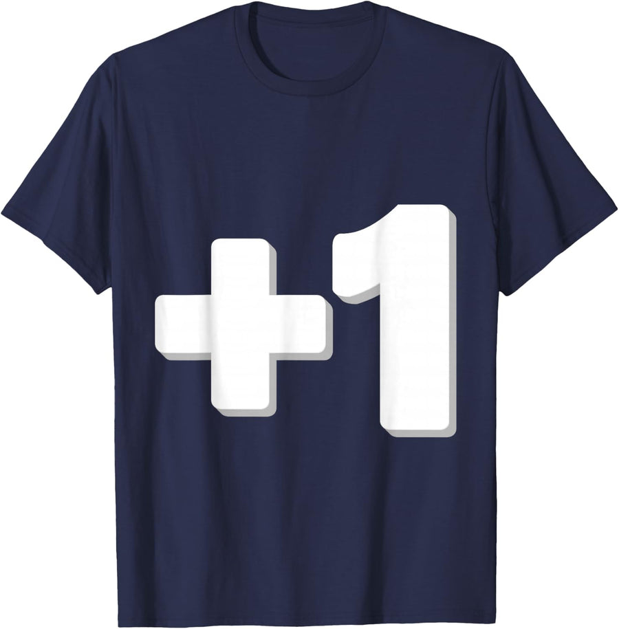 I Am The Plus One 1 T-shirt Funny Memes Men Women Kids Love T-Shirt - Navy Blue