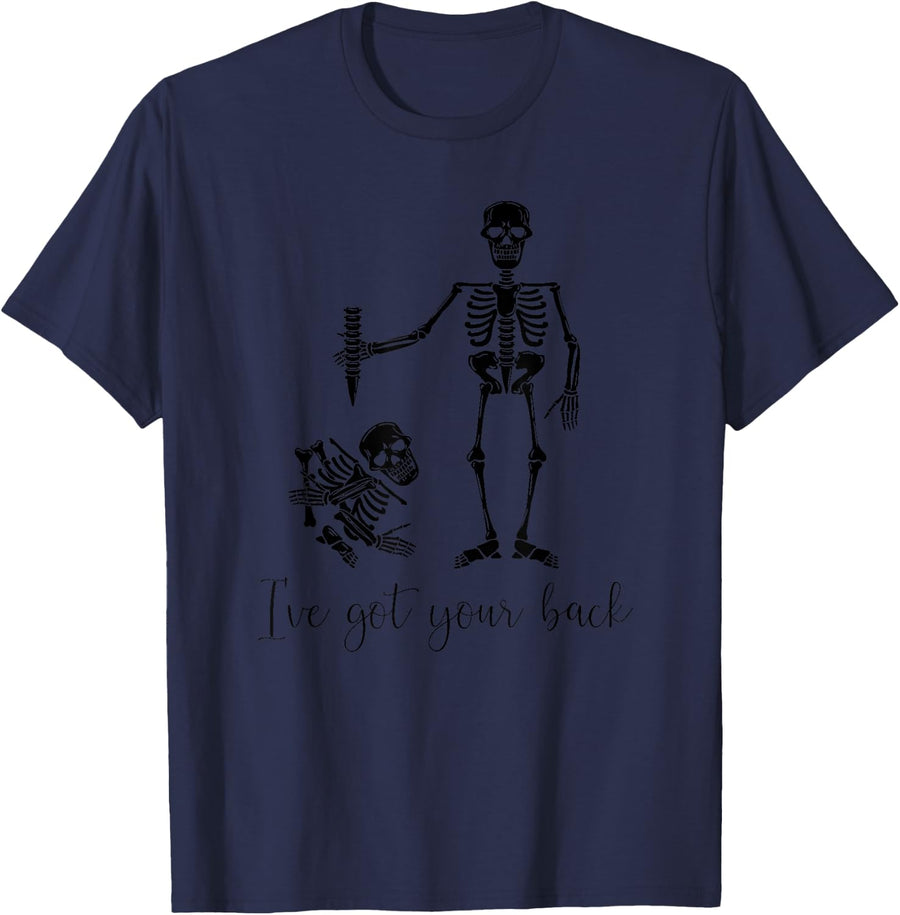 I Got Your Back Human Skeleton Funny Chiropractor Gift T-Shirt - Navy Blue