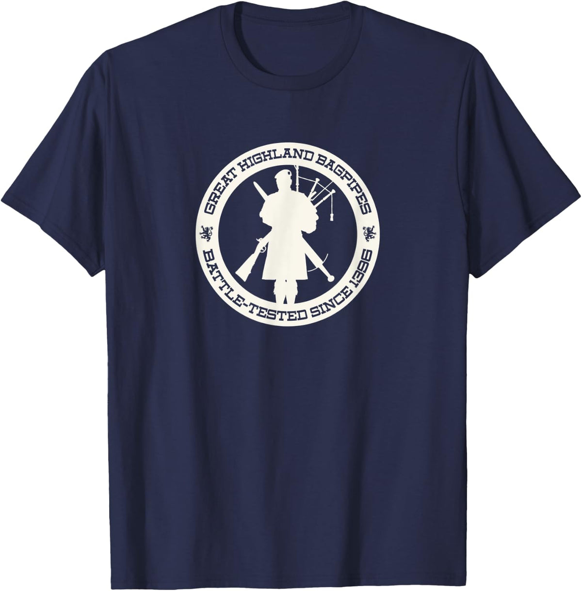"Great Highland Bagpipes: Battle-tested since 1396" T-Shirt - Navy Blue