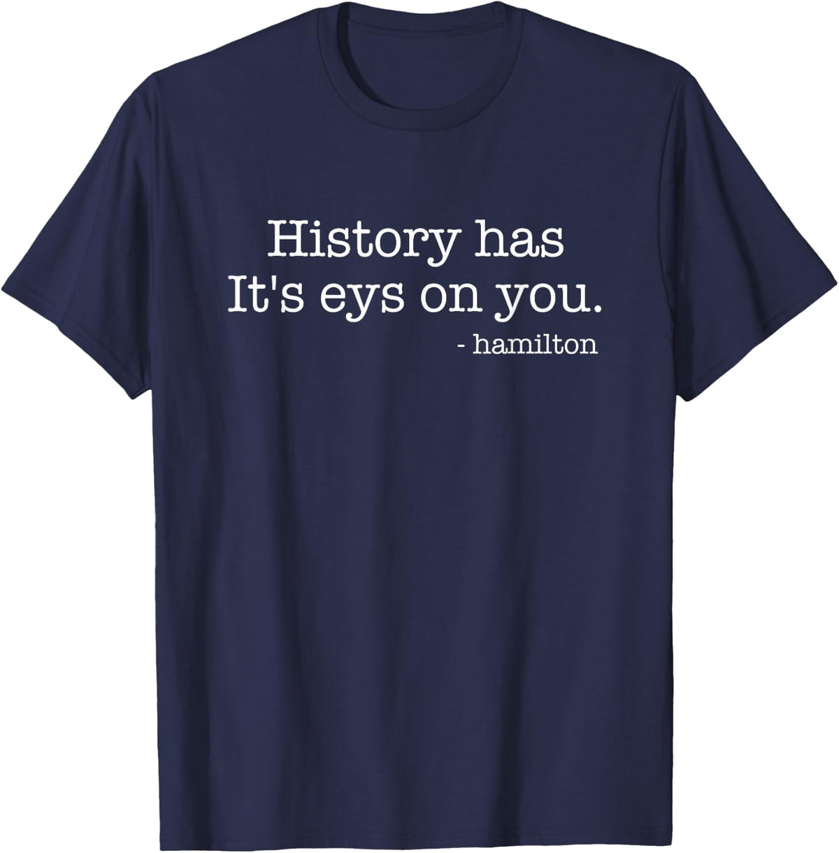 Funny History Lover & Succeed Appreciation History Teacher T-Shirt - Navy Blue