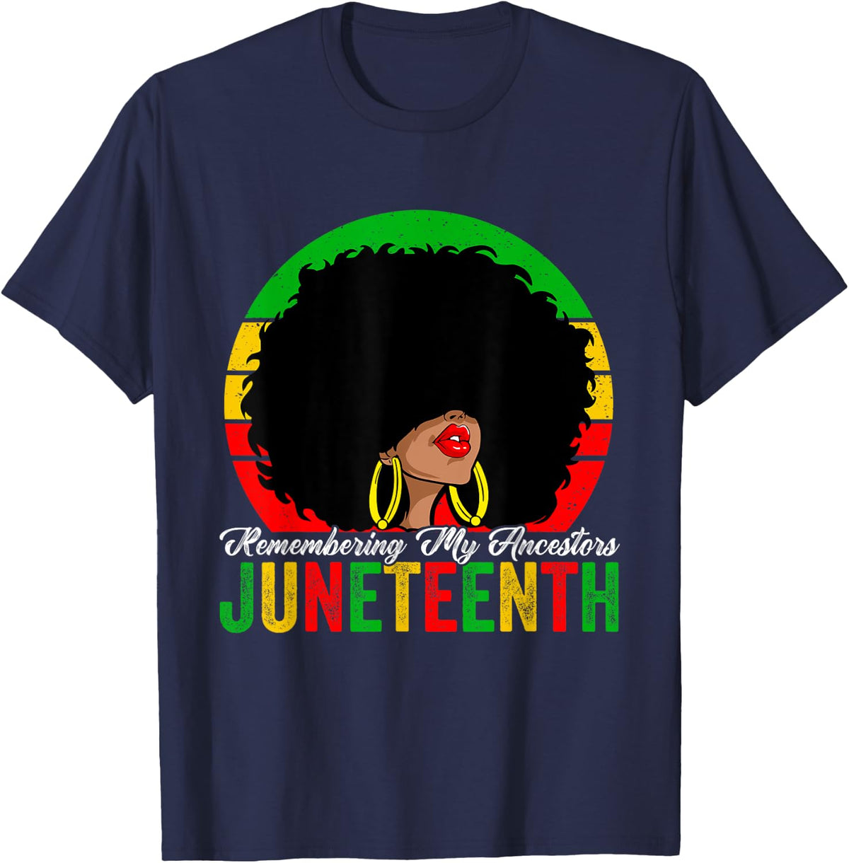 Juneteenth Remembering My Ancestors Black Freedom BLM T-Shirt - Navy Blue