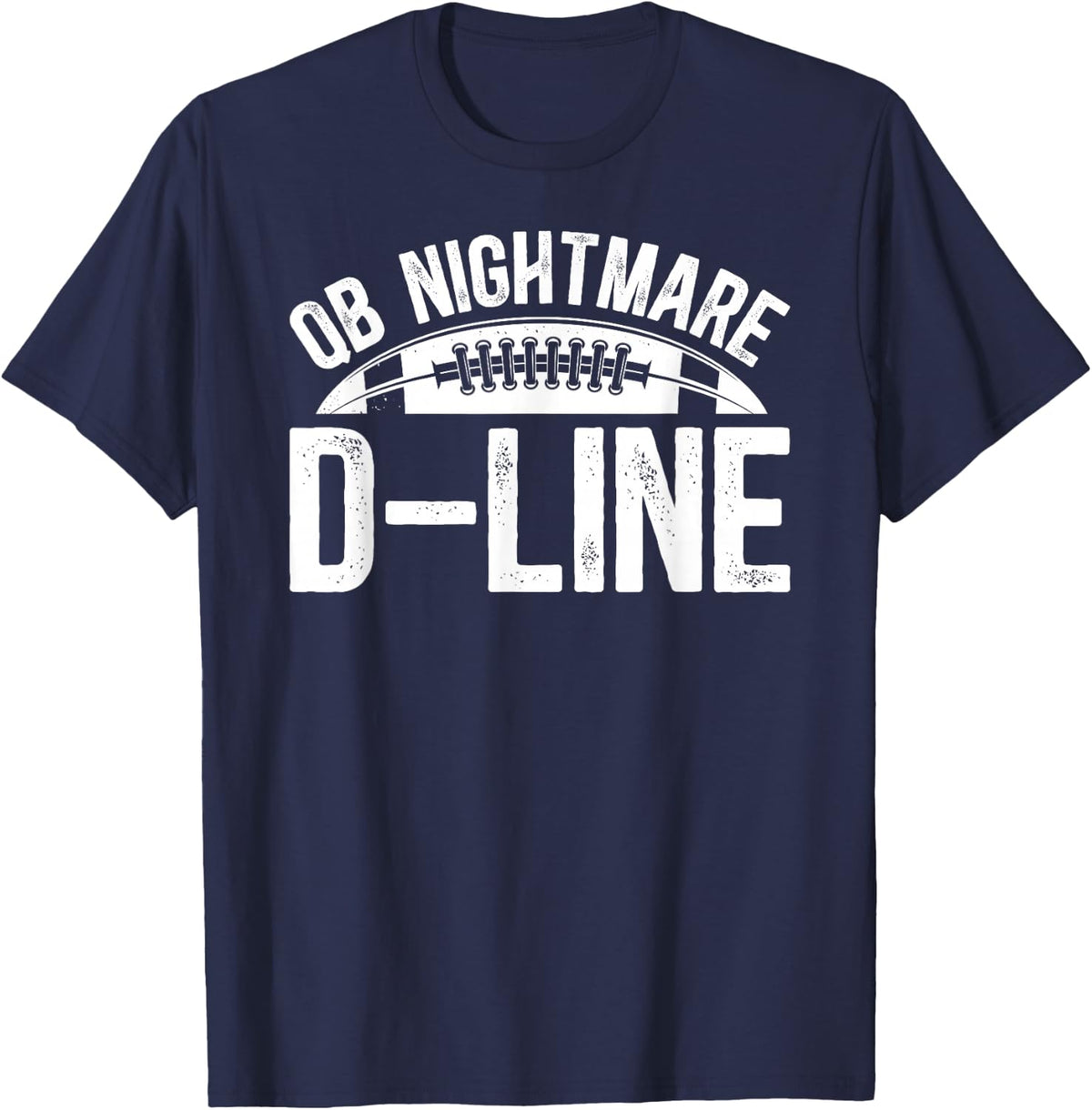 QB Nightmare D-Line Football Defensive Lineman Football T-Shirt - Navy Blue