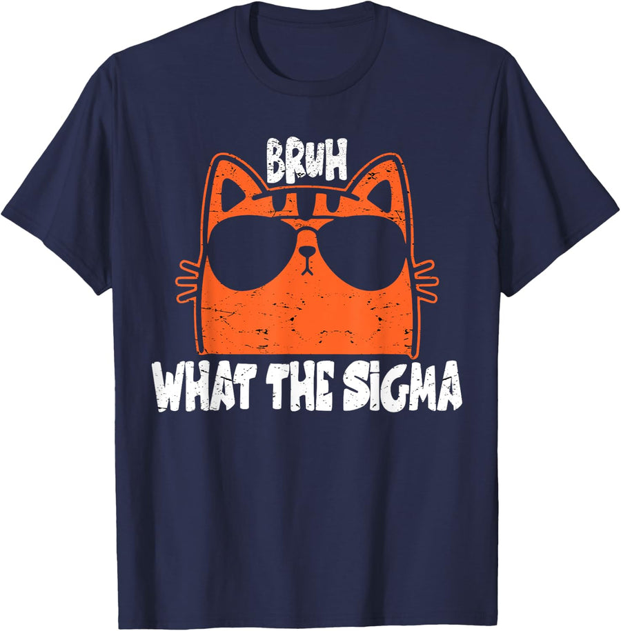 Bro What The Sigma Funny Kids Teens Youth Meme Saying Quote T-Shirt - Navy Blue