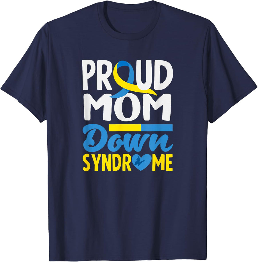 Proud Mom Down Syndrome Down Syndrome Awareness T-Shirt - Navy Blue