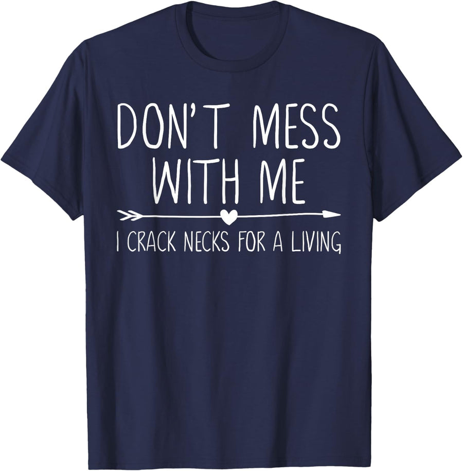 Chiropractic Tshirt Funny Chiropractor Humor Gifts for Women T-Shirt - Navy Blue