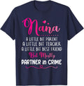Nana Little Bit Parent Teacher Best Friend Partner In Crime T-Shirt - Navy Blue
