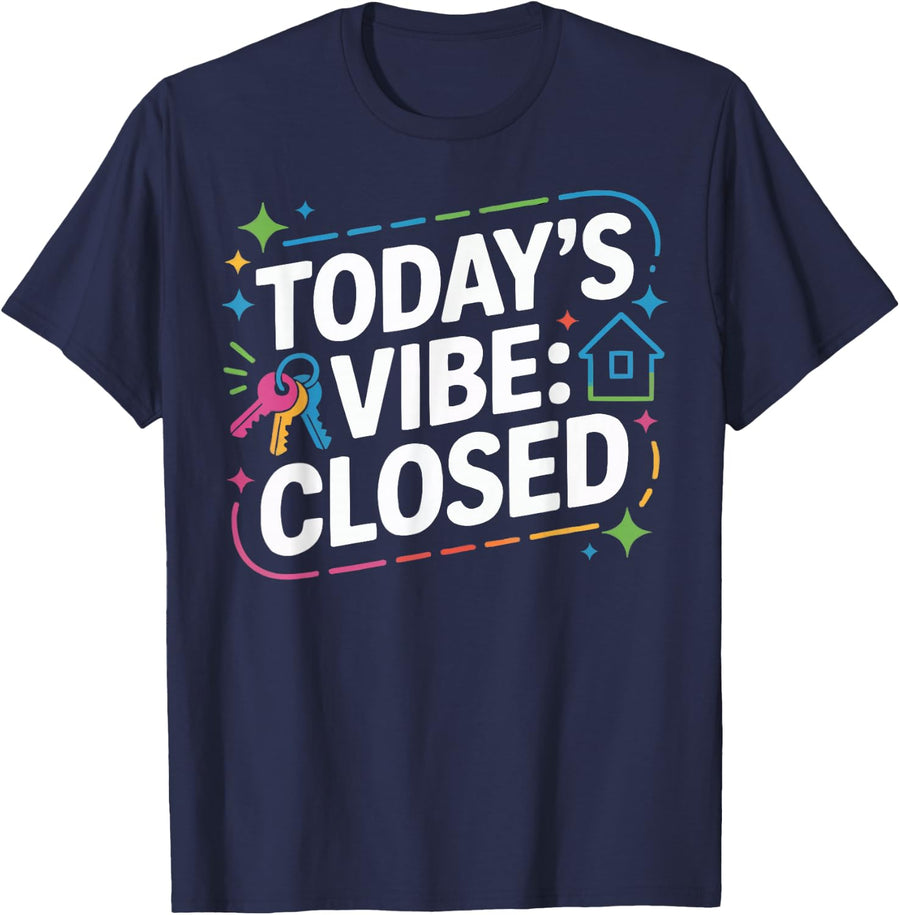 Closing Day Real Estate Shirt Realtor Tee House Broker Agent T-Shirt - Navy Blue