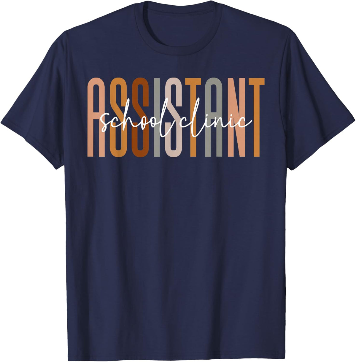 school clinic Assistant Squad Funny school clinic Assistant T-Shirt - Navy Blue