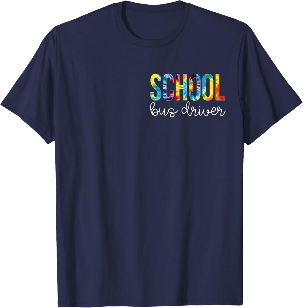 School Bus Driver Women For Work Tie Dye Appreciation Day T-Shirt - Navy Blue