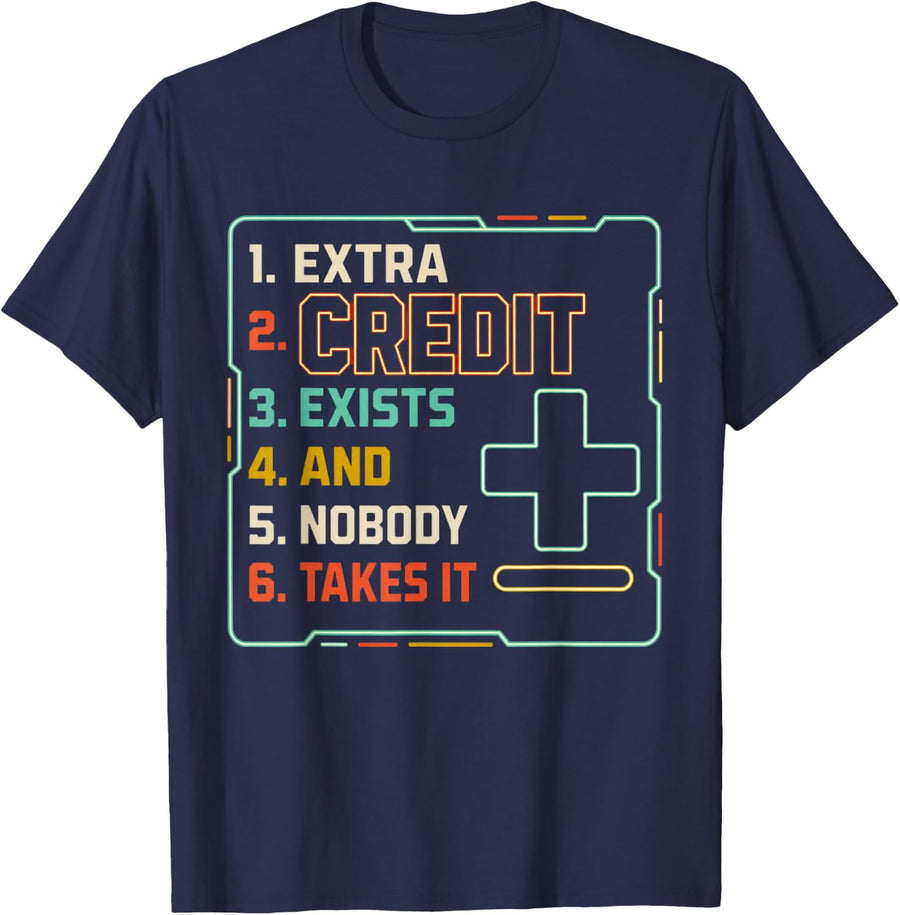 Extra Credit Exists and Nobody Takes It Math Teacher T-Shirt - Navy Blue