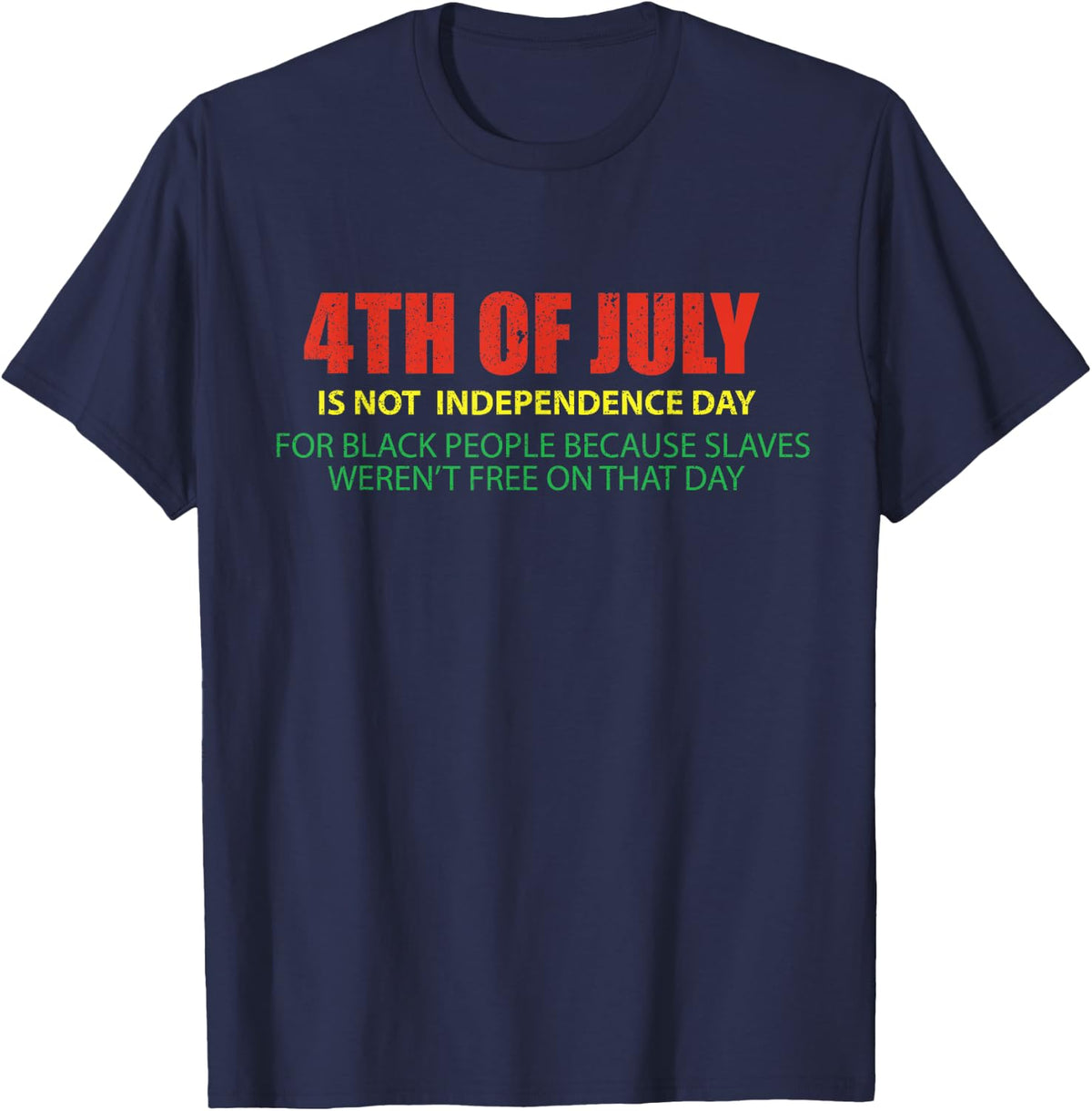 Is not independence day for black people 4th of july T-Shirt - Navy Blue