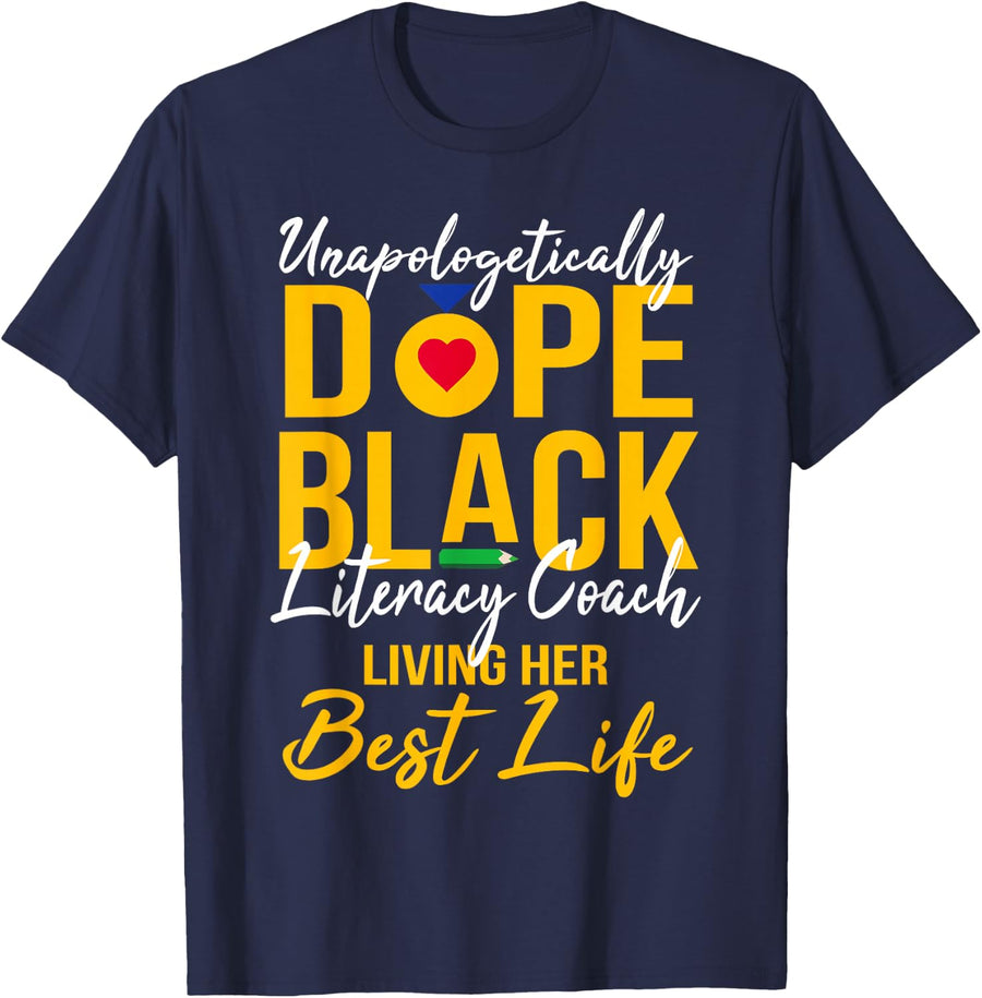 Unapologetically Dope Black Literacy Coach Afro Pride BHM T-Shirt - Navy Blue