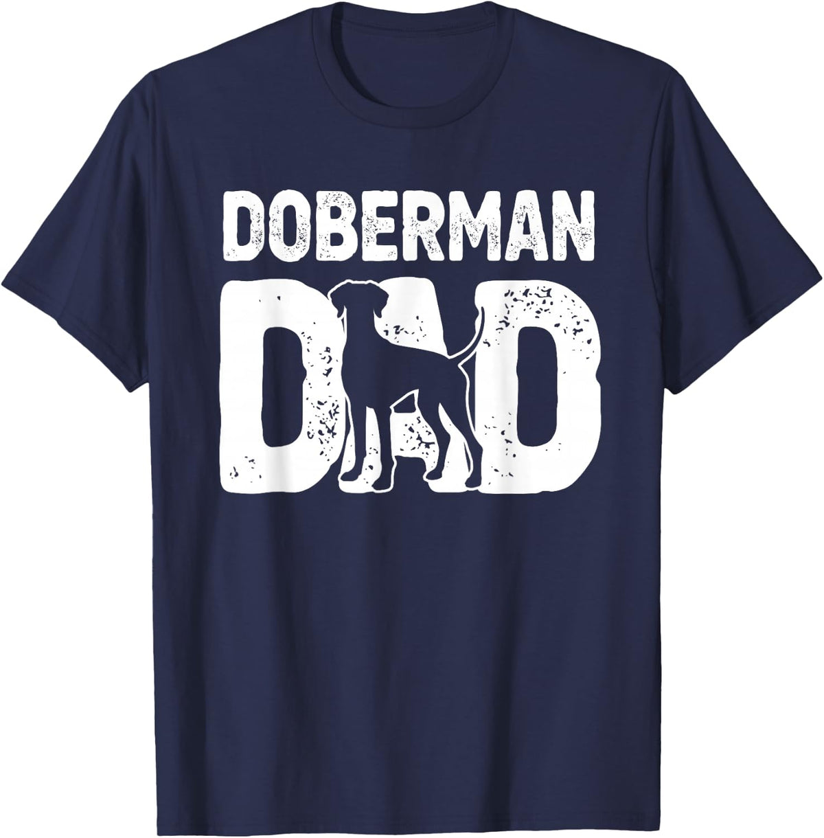 Funny Doberman Dad Dog Dobie Lover Doberman Owner Dog Father T-Shirt - Navy Blue