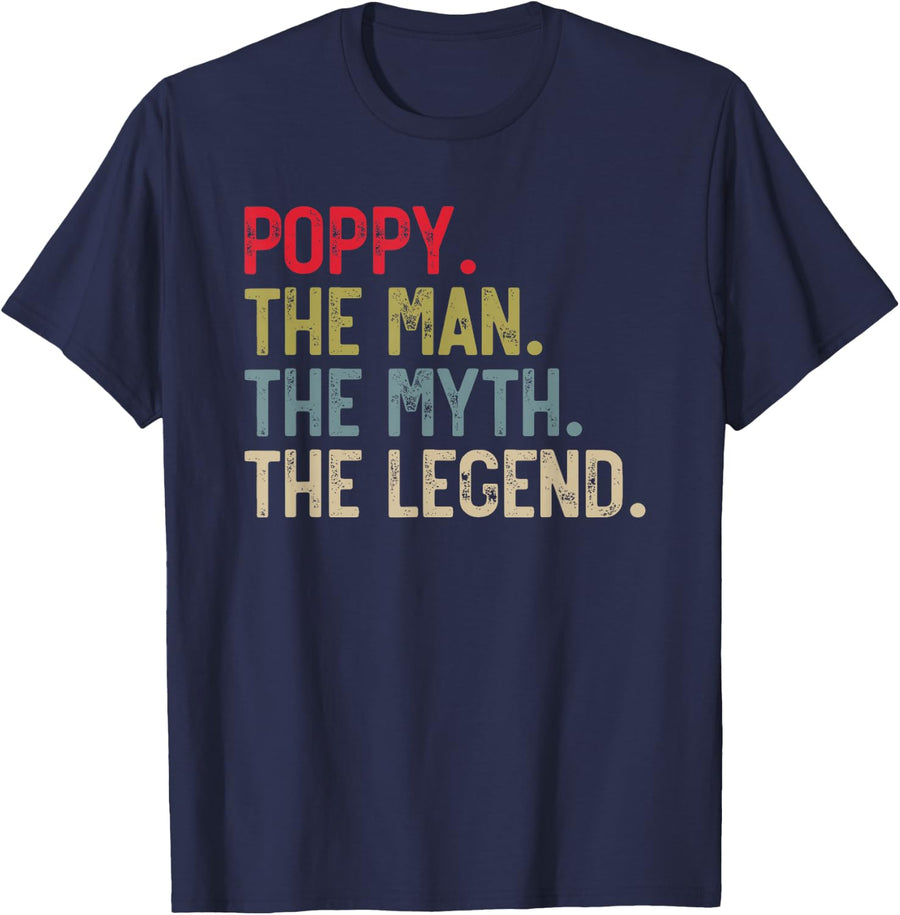 Poppy The Man The Myth The Legend T-Shirt for Grandpa Dad Father's Day Tees - Navy Blue