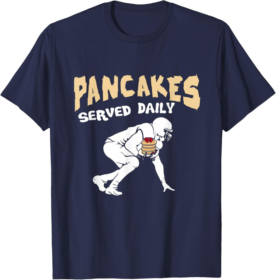 Pancakes served daily for offensive lineman and football lovers. T-Shirt - Navy Blue