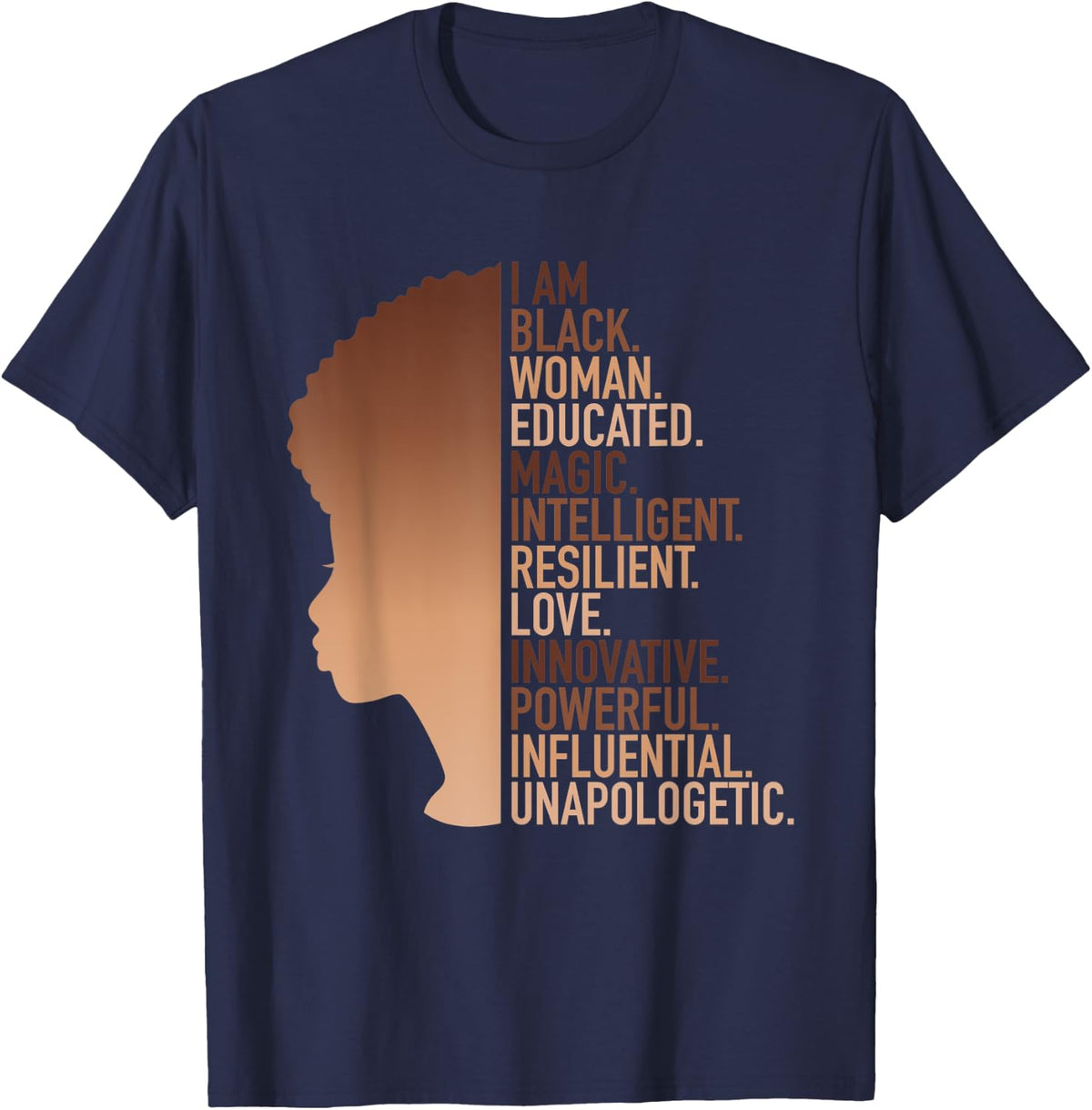 I Am Black Woman Educated Magic Black History Month T-Shirt - Navy Blue