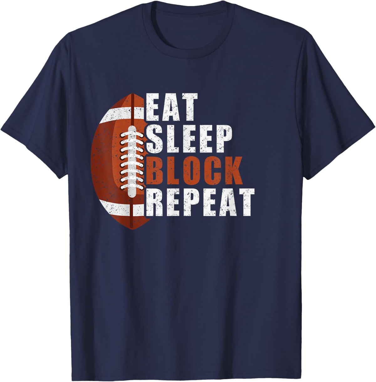 Eat Sleep Block Repeat Shirt Football Player Lineman Men Boy T-Shirt - Navy Blue