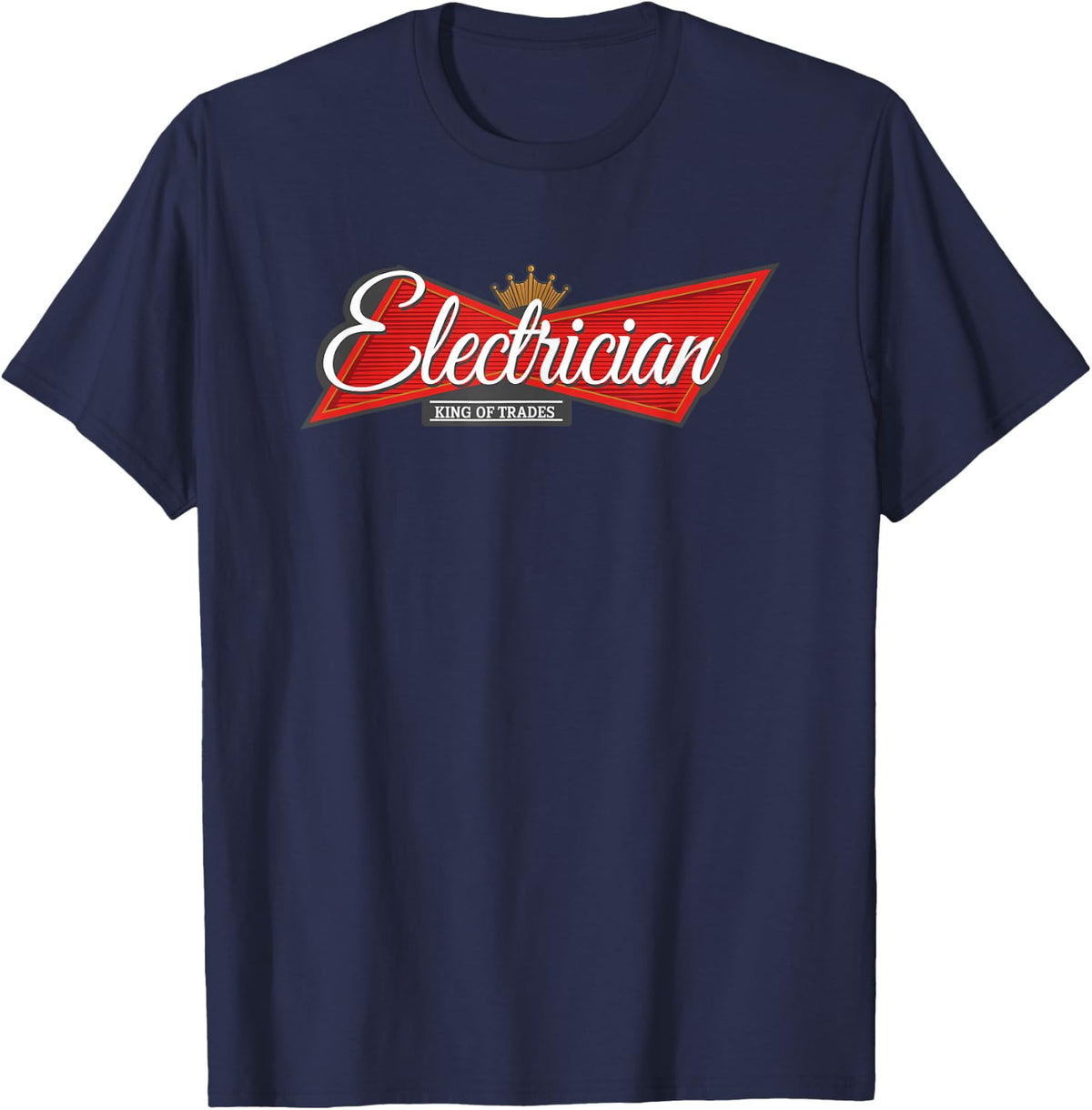 Electrician King of Trades T-Shirt - Navy Blue