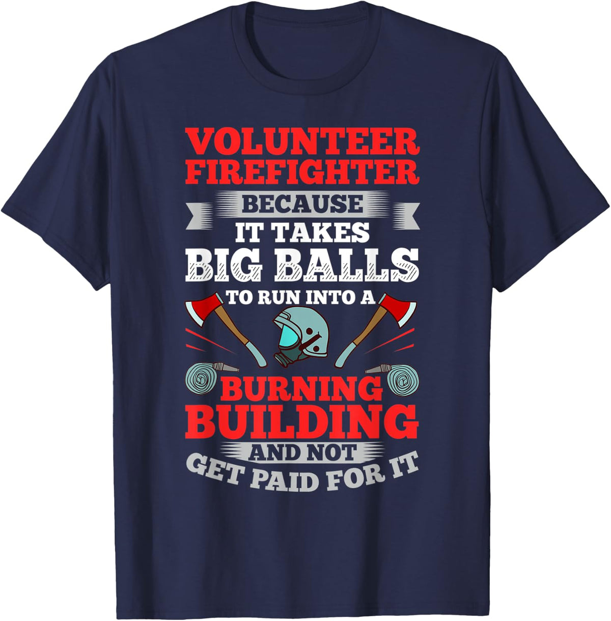 Mens Volunteer Firefighter Fire Department Firefighting 911 T-Shirt - Navy Blue