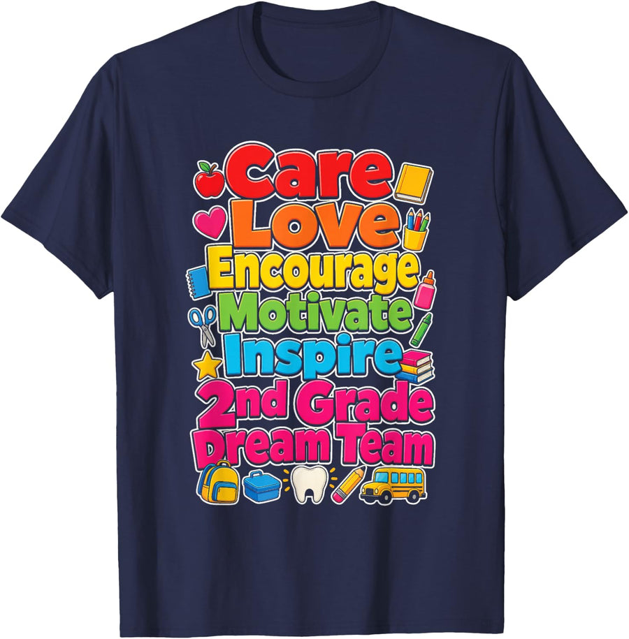 2nd Grade Dream Team Care Love Encourage Motivate Inspire T-Shirt - Navy Blue