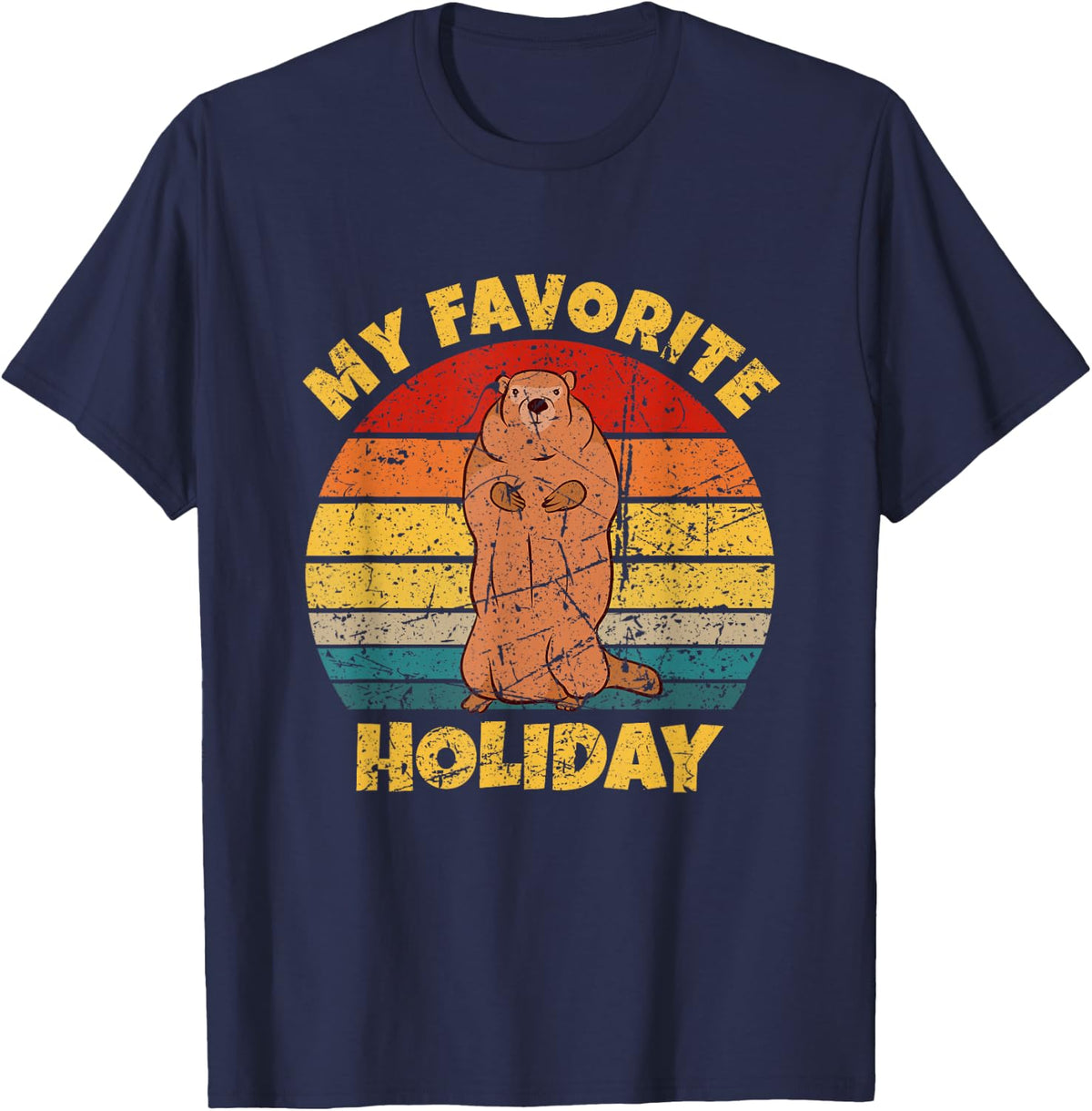 Happy Groundhog Day 2026 My Favorite Holiday Groundhog T-Shirt - Navy Blue