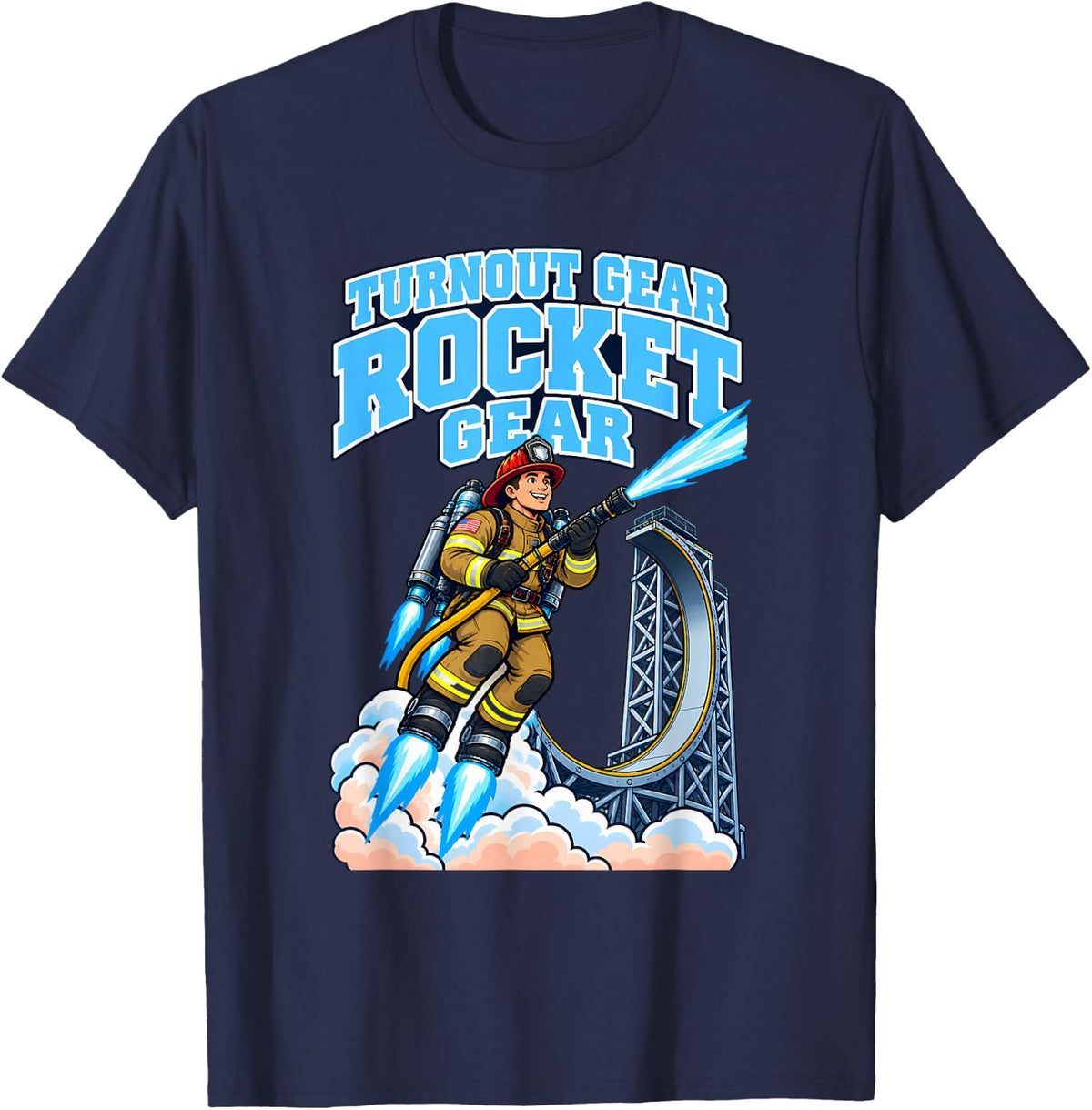 Turnout Gear Rocket Gear Funny Firefighter Gift Lift Off T-Shirt - Navy Blue
