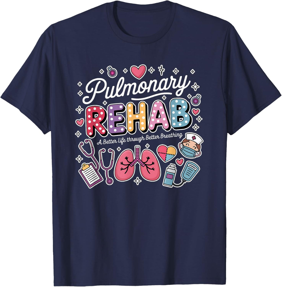 Respiratory Therapist T-Shirt Pulmonary Rehab Rehabilitation RT Tees - Navy Blue