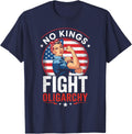 Fight Oligarchy Protest Sign Democracy No Kings In America T-Shirt - Navy Blue