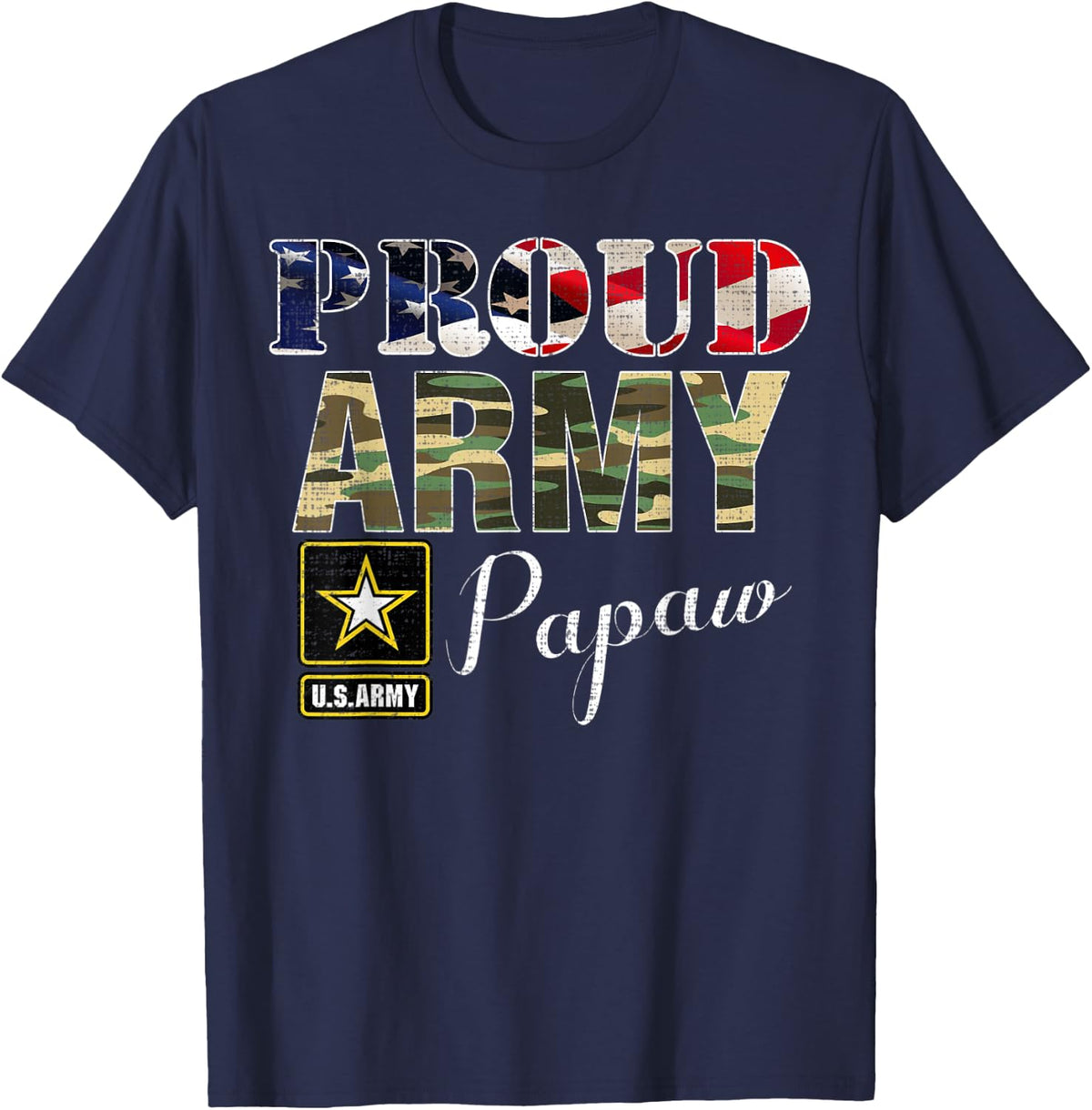 Proud Army Papaw With American Flag Gift For Veteran Day Women Kids Men T-Shirt - Navy Blue