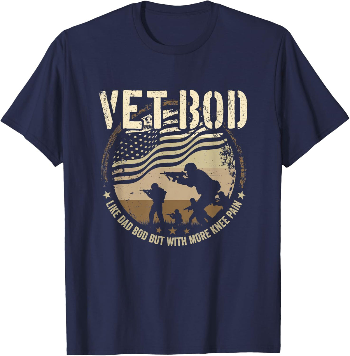 Vet Bod - Like Dad Bod But More Knee Pain - Military Veteran T-Shirt - Navy Blue